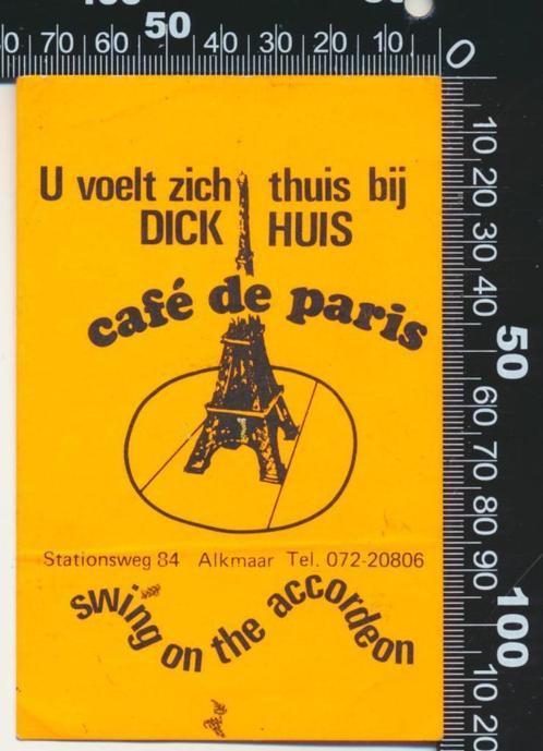Sticker: Cafe De Paris - Alkmaar, Verzamelen, Stickers, Zo goed als nieuw, Bedrijf of Vereniging, Ophalen of Verzenden