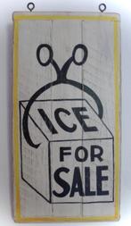 Vintage houten reclamebord / antiek / ijs / Ice for Sale, Ophalen of Verzenden, Zo goed als nieuw