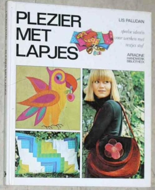 Plezier met lapjes c002, Boeken, Hobby en Vrije tijd, Zo goed als nieuw, Borduren en Naaien, Geschikt voor kinderen, Ophalen of Verzenden