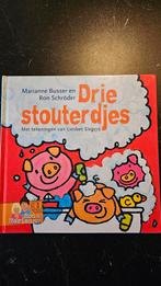 Drie Stouterdjes - Marianne Busser & Ron Schröder, Boeken, Ophalen of Verzenden, Zo goed als nieuw, Marianne Busser & Ron Schröder