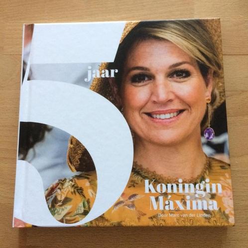 boek: 5 jaar koningin Máxima (nieuw), Verzamelen, Koninklijk Huis en Royalty, Nieuw, Tijdschrift of Boek, Nederland, Ophalen of Verzenden
