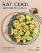 Eat Cool Good Food for Hot Days, Boeken, Ophalen of Verzenden, Zo goed als nieuw