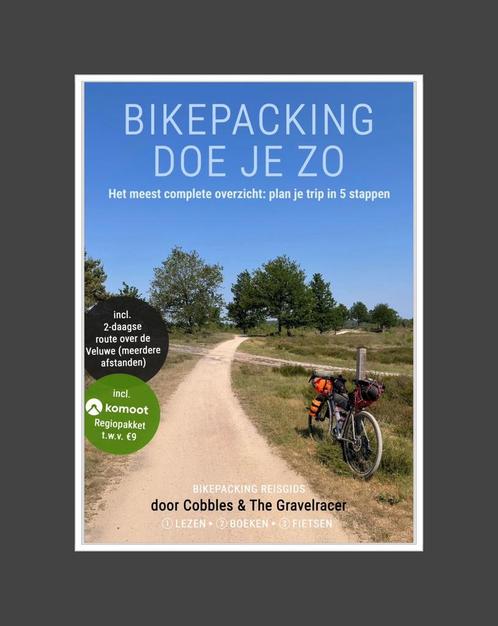 Bikepacking verzorgde fietsreis GRAVELBIKE/MTB Veluwe 2-dage, Vacatures, Vacatures | Toerisme, Reizen en Evenementen, Overige vormen