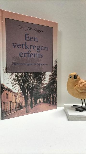Slager, Ds. J.W.; Een verkregen erfenis  beschikbaar voor biedingen