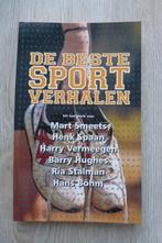 sportboek De BESTE SPORTVERHALEN Henk Spaan Harry Vermegen +, Ophalen, Nieuw, Meerdere schrijvers, Overige sporten