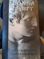 Donna Tartt - De verborgen geschiedenis, Ophalen of Verzenden, Zo goed als nieuw, Donna Tartt
