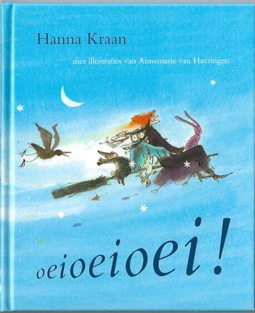 Oeioeioei! – Hanna Kraan beschikbaar voor biedingen