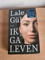 Boek Ik ga leven van Lale Gul ZGAN, Ophalen of Verzenden