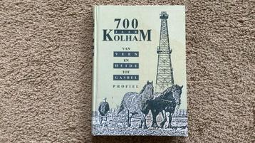 700 jaar Kolham. Van veen en heide tot gasbel. beschikbaar voor biedingen