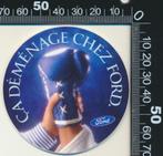 Sticker: Ford - Ca demenage chez Ford, Verzenden, Zo goed als nieuw, Auto of Motor