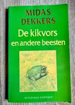 Midas Dekkers - De Kikvors en Andere Beesten (gesigneerd), Boeken, Gelezen, Midas Dekkers, Honden, Ophalen of Verzenden