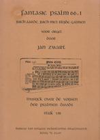 JAN ZWART - FANTASIE     PSALM   66 : 1, Muziek en Instrumenten, Bladmuziek, Orgel, Gebruikt, Ophalen of Verzenden, Religie en Gospel