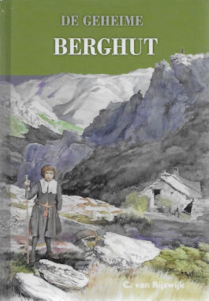 C. van Rijswijk: De geheime berghut, Boeken, Kinderboeken | Jeugd | 10 tot 12 jaar, Zo goed als nieuw, Ophalen of Verzenden