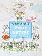 Alain Ducasse Puur Natuur 100 recepten baby en peuter, Boeken, Verzenden, Nieuw, Opvoeding tot 6 jaar