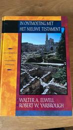 Robert W. Yarbrough - In ontmoeting met het Nieuwe Testament, Ophalen of Verzenden, Zo goed als nieuw, Robert W. Yarbrough; Walter A. Elwell