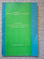 Dr. R.F.W. Diekstra - Ik kan denken/voelen wat ik wil, Ophalen of Verzenden, Gelezen, Dr. R.F.W. Diekstra