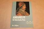 Adrianus VI — Biografie van de enige Nederlandse Paus, Ophalen of Verzenden, Gelezen
