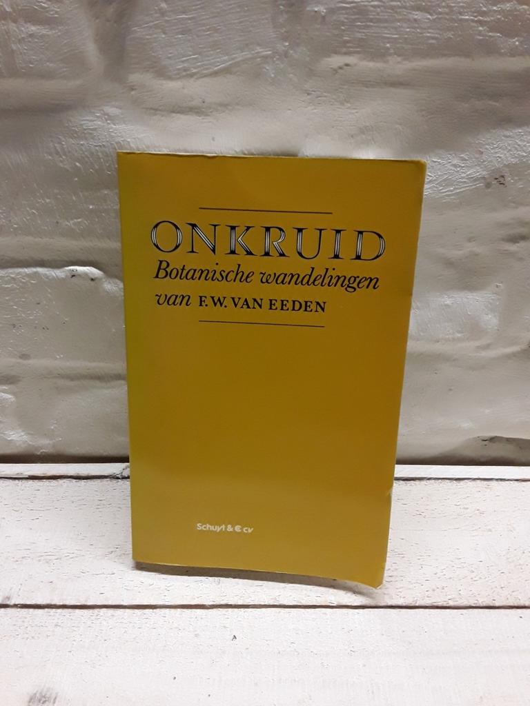 Onkruid, Ophalen of Verzenden, Gelezen, Van eeden