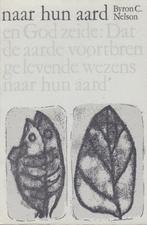 Naar hun aard - Byron C. Nelson, Gelezen, Byron C. Nelson, Christendom | Protestants, Ophalen of Verzenden