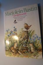 Marjolein Bastin-een kleine wereld-1987, Ophalen of Verzenden, Zo goed als nieuw, Natuur algemeen, Marjolein Bastin-
