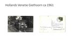 Hollands Venetie Giethoorn ca 1961, Ophalen of Verzenden, 1960 tot 1980, Gelopen, Overijssel