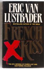 Eric van Lustbader - French Kiss, Gelezen, Fictie, Ophalen of Verzenden, Eric van Lustbader