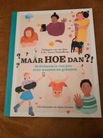 Maar hoe dan? Je lichaam is van jou over wensen en grenzen, Ophalen of Verzenden, Nieuw, Opvoeding 6 tot 10 jaar, Karin Middelburg