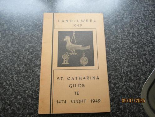 LANDJUWEEL 1949- ST. CATHARINAGILDE  TE VUGHT-1474-1949, Boeken, Geschiedenis | Stad en Regio, Gelezen, 20e eeuw of later, Ophalen of Verzenden