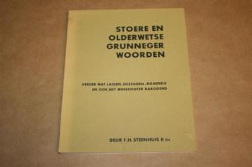 Stoere en olderwetse Grunneger woorden beschikbaar voor biedingen