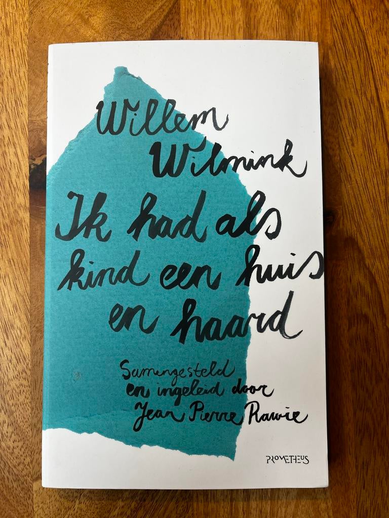 Willem Wilmink - Ik had als kind een huis en haard, Boeken, Ophalen of Verzenden, Zo goed als nieuw, Nederland