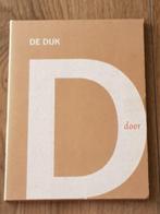 de dijk , - door, Alle leeftijden, Ophalen of Verzenden, Zo goed als nieuw