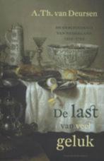 A.th. Van deursen: de last van veel geluk, Boeken, Ophalen of Verzenden, Gelezen