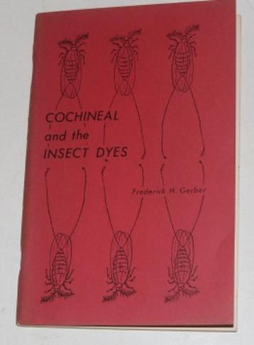 Cochineal an th Insect Dyes  133561 beschikbaar voor biedingen