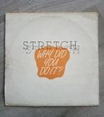 Stretch - Why did you do it? - Funk soul - 1985, Gebruikt, Maxi-single, Ophalen of Verzenden, 12 inch