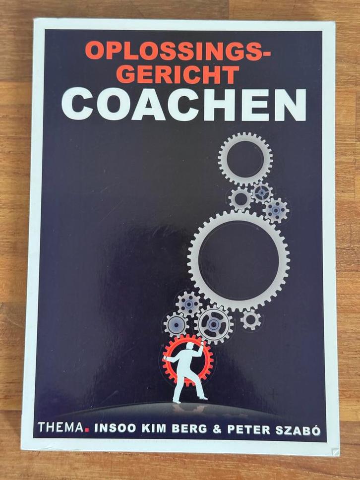 Oplossingsgericht Coachen - Insoo Kim Berg & Peter Szabó, Boeken, Advies, Hulp en Training, Gelezen, Ophalen of Verzenden