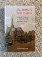 B. Hooghwerff - Uw dochters zullen profeteren, Ophalen of Verzenden, Nieuw, Christendom | Protestants