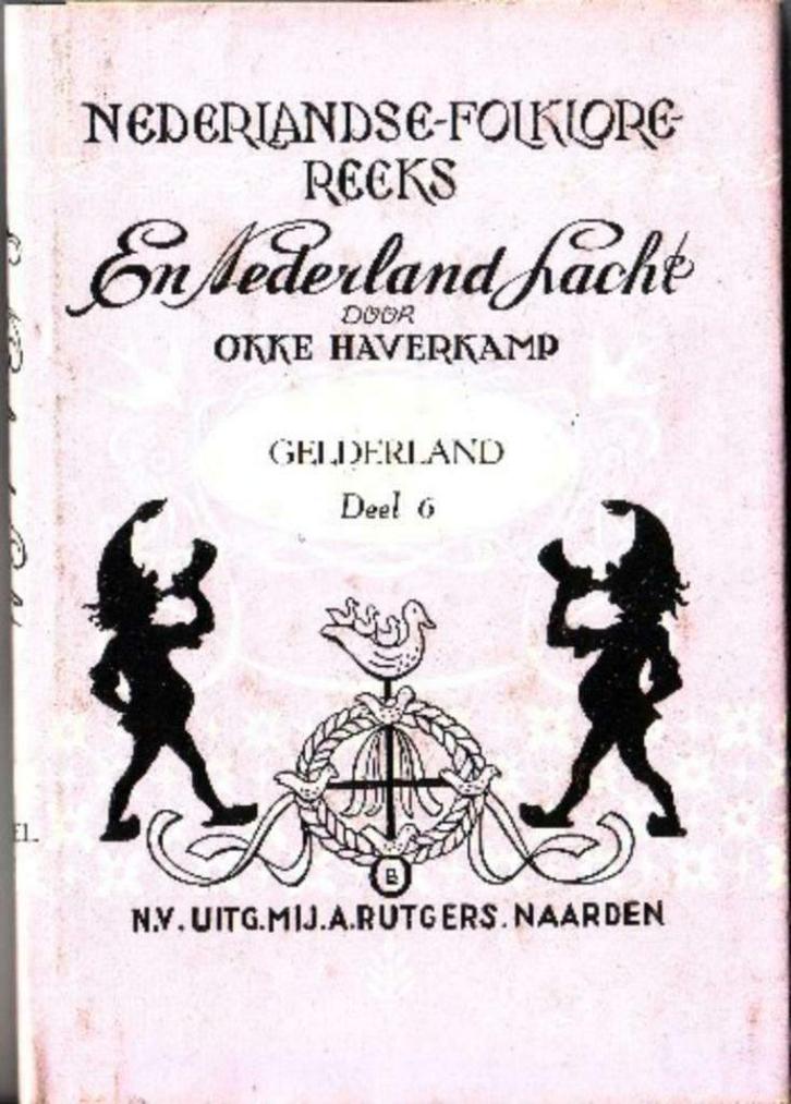 En Nederland lacht-Gelderland (No.6)-Zuid-Holland (No.11), Boeken, Geschiedenis | Stad en Regio, Gelezen, Ophalen of Verzenden