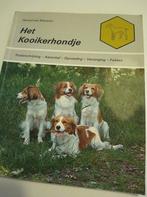 het kooikerhondje rasbeschrijving aanschaf opvoeding verzorg, Ophalen of Verzenden, Gelezen, Honden
