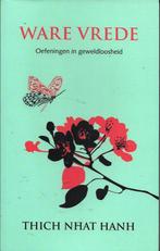 Ware vrede - Thich Nhat Hanh, Boeken, Ophalen of Verzenden, Zo goed als nieuw, Thich Nhat Hanh, Overige onderwerpen