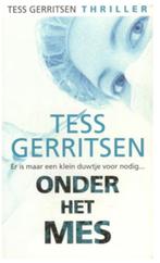 Tess Gerritsen - Onder het mes, Tess Gerritsen, Ophalen of Verzenden