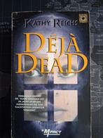 Déjà Dead - Kathy Reichs - Gelezen, Ophalen of Verzenden, Gelezen, Kathy Reichs