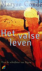 Maryse Condé - Het valse leven (Ex.2), Boeken, Ophalen of Verzenden, Gelezen, Wereld overig