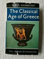 N.G.L. Hammond - The Classical Age of Greece, Boeken, Ophalen of Verzenden, Gelezen, N.G.L. Hammond, Europa