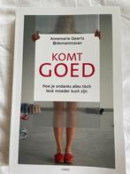Annemarie Geerts - Komt goed, Boeken, Ophalen of Verzenden, Zo goed als nieuw, Annemarie Geerts