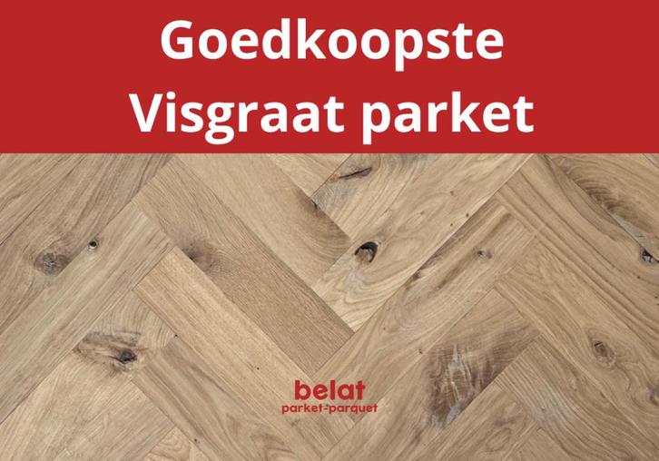 BELAT | Massieve visgraatparket vanaf €19.90 /m² !, Doe-het-zelf en Verbouw, Vloerdelen en Plavuizen, Nieuw, Parket, Hout, 50 tot 150 cm