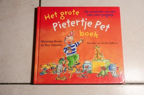 Het grote Pietertje Pet Boek / Marianne Busser Ron Schroder, Boeken, Kinderboeken | Kleuters, Zo goed als nieuw, Fictie algemeen