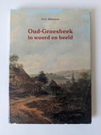 Oud-Groesbeek in woord en beeld - G.G. Driessen, Ophalen of Verzenden, G.G. Driessen, 20e eeuw of later, Gelezen