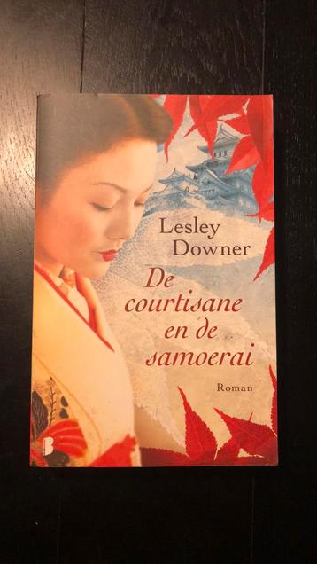 Lesley Downer - Courtisane en de samoerai