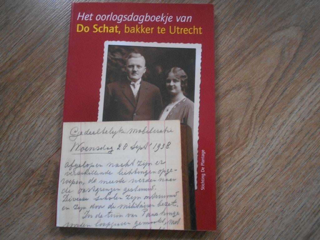 Het oorlogsdagboek van Do Schat, bakker te Utrecht, Boeken, Oorlog en Militair, Ophalen of Verzenden, Tweede Wereldoorlog, Zo goed als nieuw