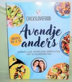 Chickslovefood Kookboek Avondje Anders NIEUW BOEK!, Boeken, Kookboeken, Verzenden, Nieuw